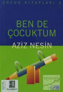 Ben de Çocuktum