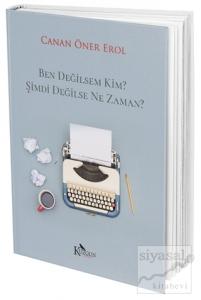Ben Değilsem Kim? Şimdi Değilse Ne Zaman?