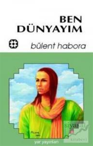 Ben Dünyayım