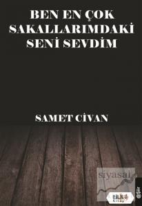 Ben En Çok Sakallarımdaki Seni Sevdim