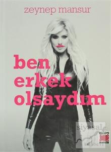 Ben Erkek Olsaydım (Ciltli)