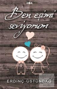 Ben Eşimi Seviyorum