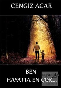 Ben Hayatta En Çok