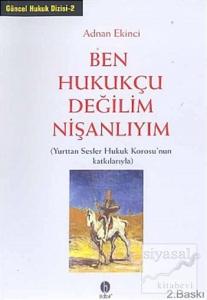 Ben Hukukçu Değillim Nişanlıyım