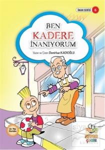 Ben Kadere İnanyorum