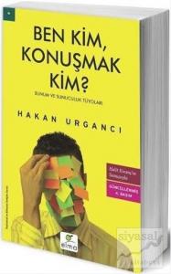 Ben Kim, Konuşmak Kim?