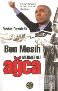 Ben Mesih Mehmet Ali Ağca