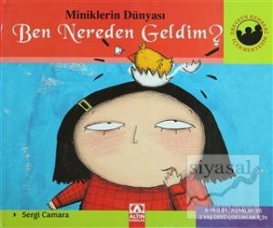 Ben Nereden Geldim? (Ciltli)