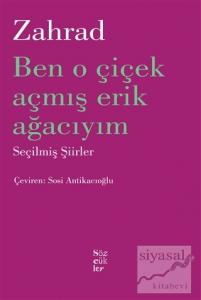 Ben O Çiçek Açmış Erik Ağacıyım