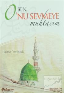 Ben O'nu Sevmeye Muhtacım
