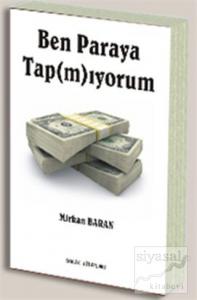 Ben Paraya Tap(m)ıyorum
