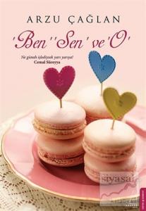 Ben, Sen ve O