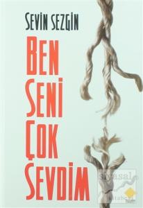 Ben Seni Çok Sevdim