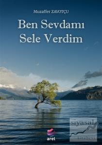 Ben Sevdamı Sele Verdim