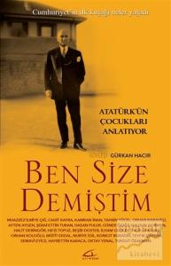 Ben Size Demiştim