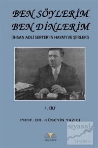 Ben Söylerim Ben Dinlerim 1. Cİlt Ben Söylerim Ben Dinlerim 1. Cİlt