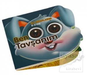 Ben Tavşanım - İlk Kitaplarım 0-3 Yaş