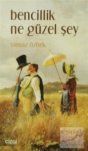 Bencillik Ne Güzel Şey