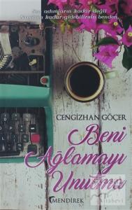 Beni Ağlamayı Unutma