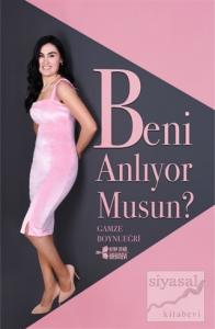 Beni Anlıyor Musun?