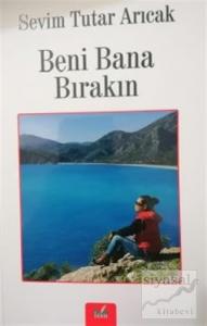 Beni Bana Bırakın