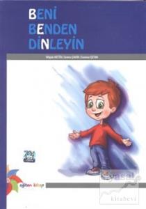 Beni Benden Dinleyin