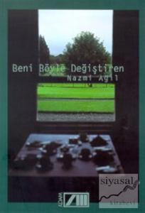 Beni Böyle Değiştiren