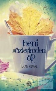 Beni Gözlerimden Öp