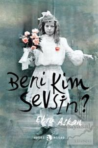Beni Kim Sevsin?
