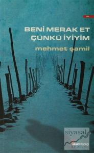 Beni Merak Et Çünkü İyiyim