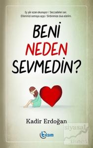 Beni Neden Sevmedin?