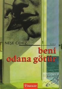 Beni Odana Götür