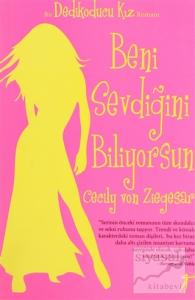 Beni Sevdiğini Biliyorsun - Dedikoducu Kız