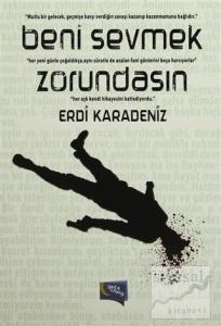 Beni Sevmek Zorundasın