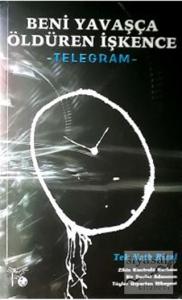 Beni Yavaşça Öldüren işkence