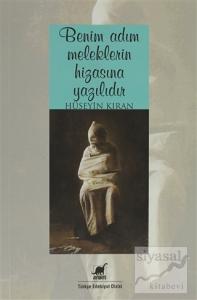 Benim Adım Meleklerin Hizasına Yazılıdır