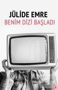 Benim Dizi Başladı