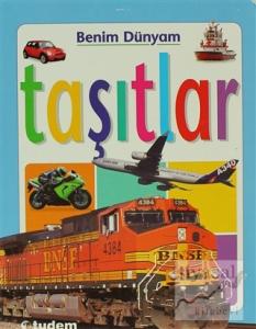 Benim Dümyam - Taşıtlar