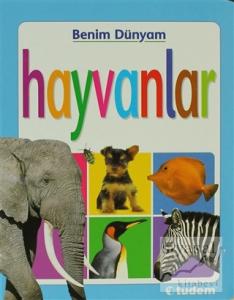 Benim Dünyam - Hayvanlar