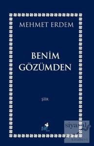 Benim Gözümden