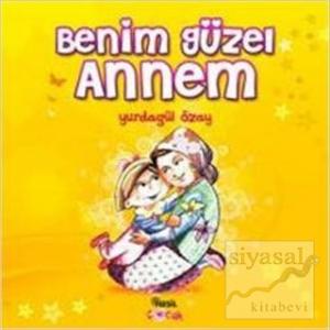 Benim Güzel Annem