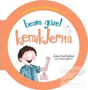 Benim Güzel Kemiklerim