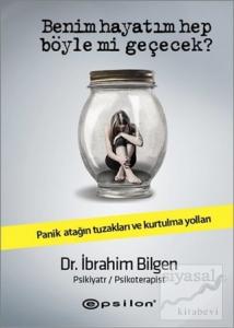 Benim Hayatım Hep Böyle mi Geçecek?