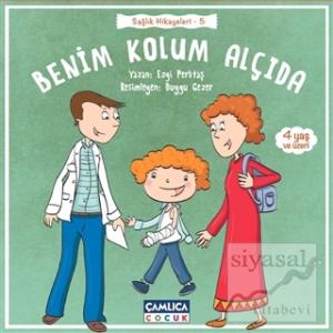 Benim Kolum Alçıda
