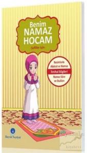 Benim Namaz Hocam (Kızlar ve Şafiiler İçin)