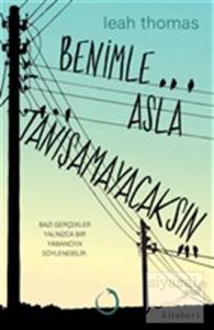 Benimle Asla Tanışamayacaksın (Ciltli) Benimle Asla Tanışamayacaksın (Ciltli)