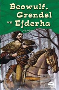 Beowulf, Grendel ve Ejderha