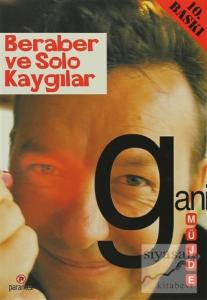 Beraber ve Solo Kaygılar Peynir Gemisi 3