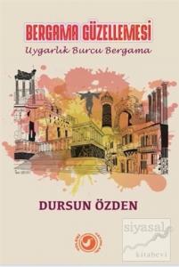 Bergama Güzellemesi