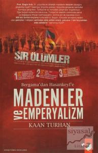 Bergama'dan Hasankeyf'e Madenler Ve Emperyalizm